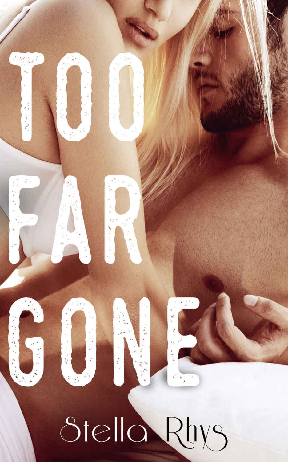 Too Far Gone (In Too Deep #2)