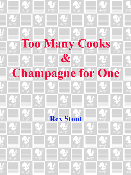 Too Many Cooks/Champagne for One by Rex Stout