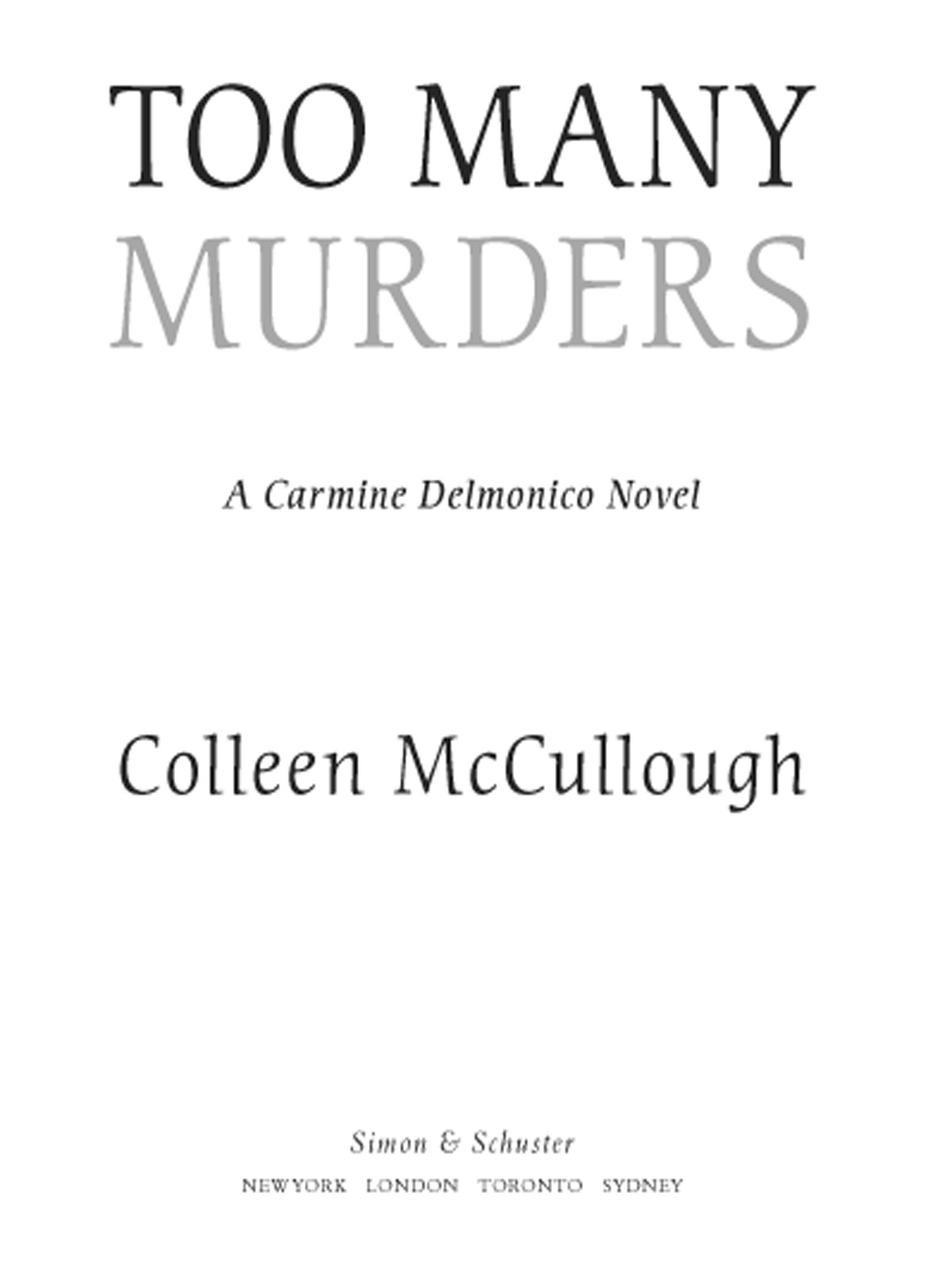 Too Many Murders (2009) by Colleen McCullough