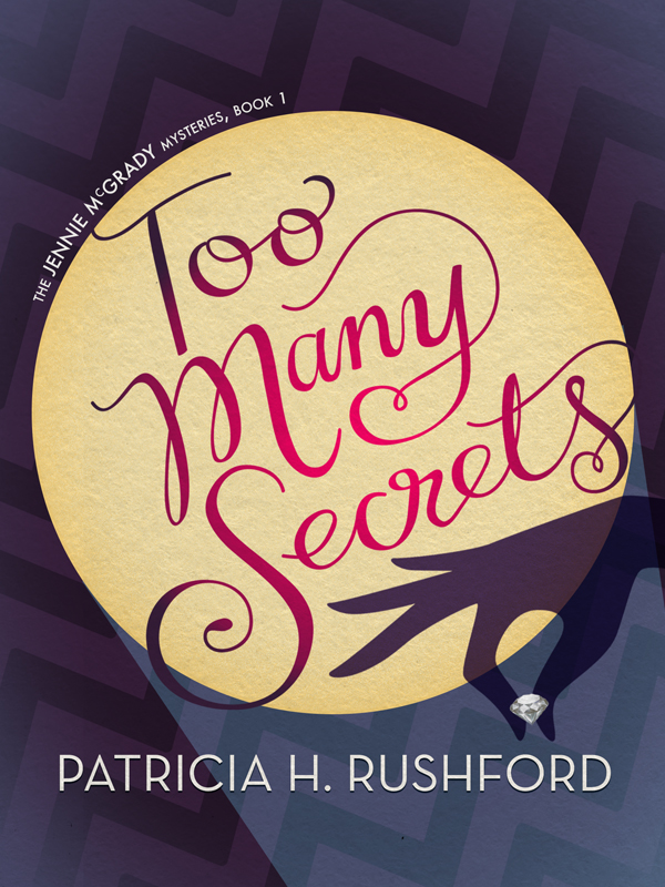 Too Many Secrets by Patricia H. Rushford