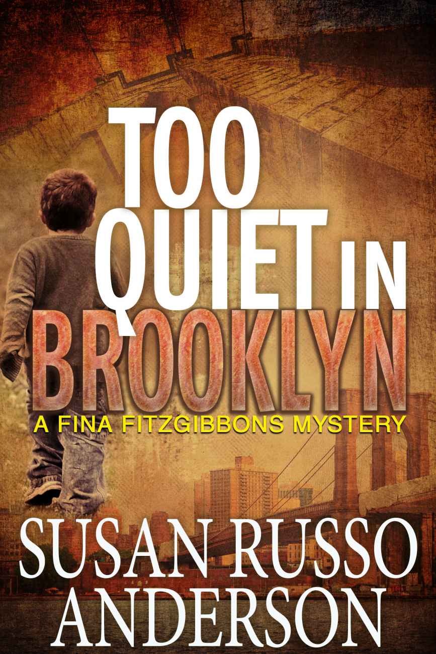 Too Quiet in Brooklyn by Anderson, Susan Russo