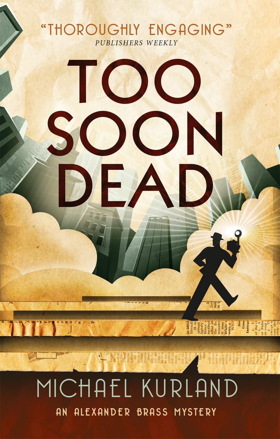 Too Soon Dead by Michael Kurland