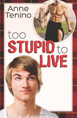 Too Stupid to Live(Romancelandia)