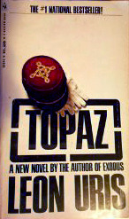 Topaz (1968) by Leon Uris