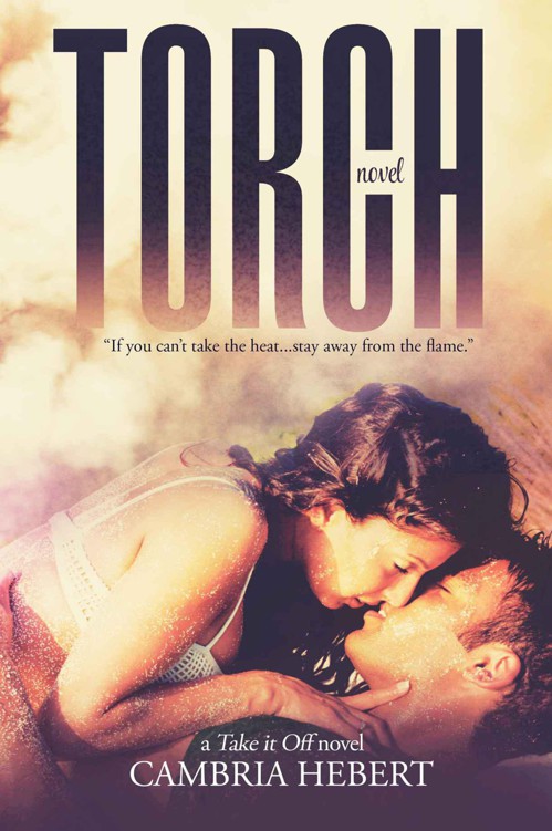 Torch (Take It Off) by Hebert, Cambria