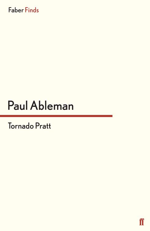 Tornado Pratt (2014) by Paul Ableman