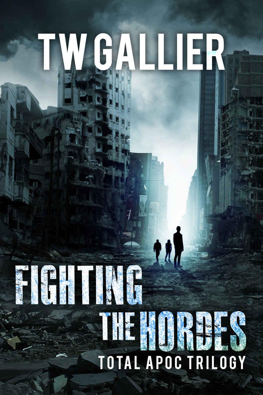 Total Apoc Trilogy (Book 2): Fighting the Hordes