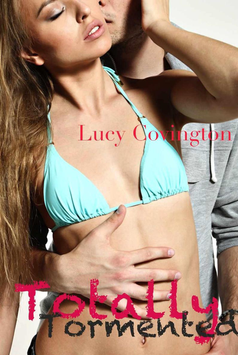 Totally Tormented by Lucy Covington