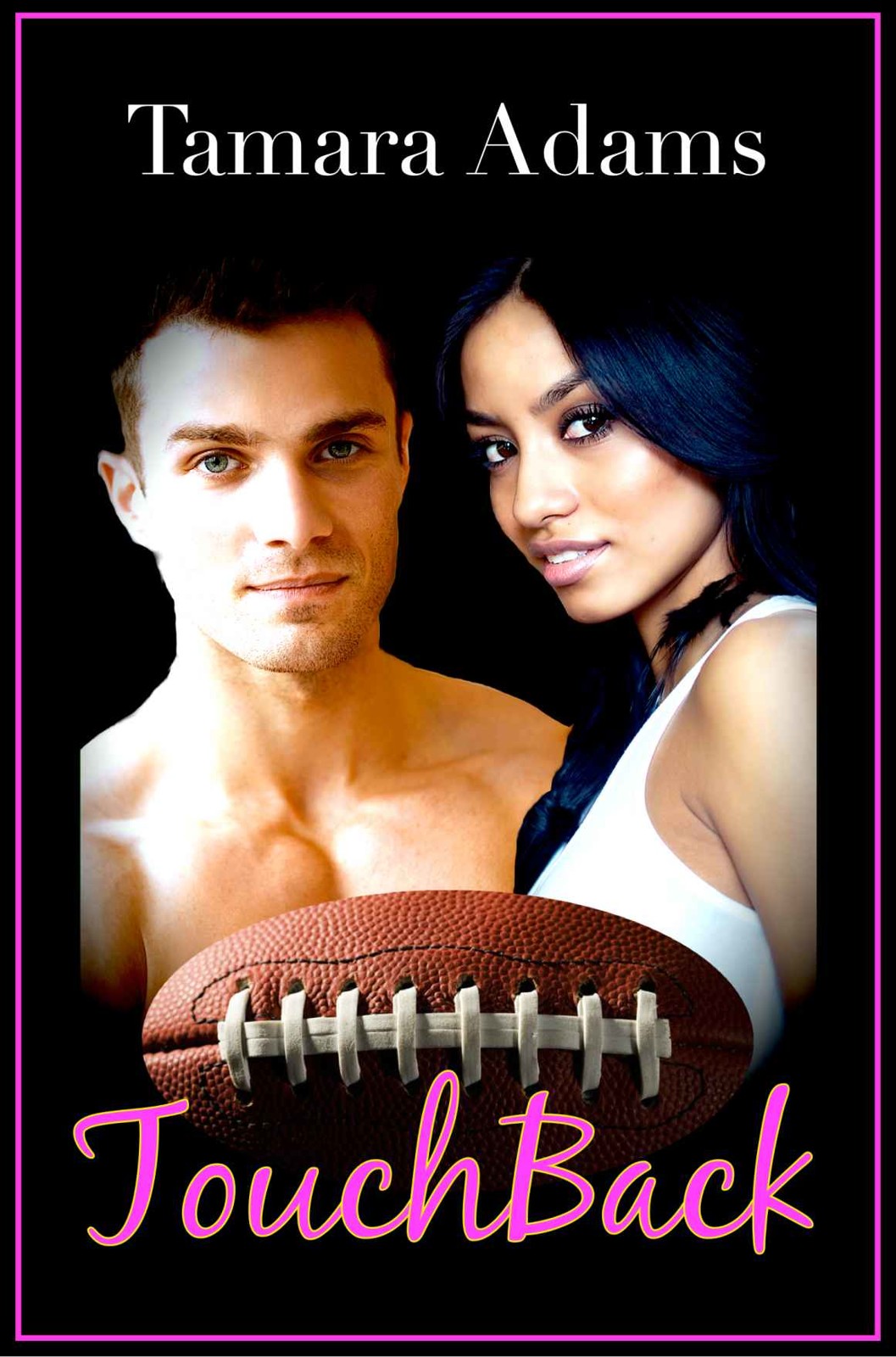 TouchBack (BWWM, Billionaire, Sports, Pregnancy) by Tamara Adams