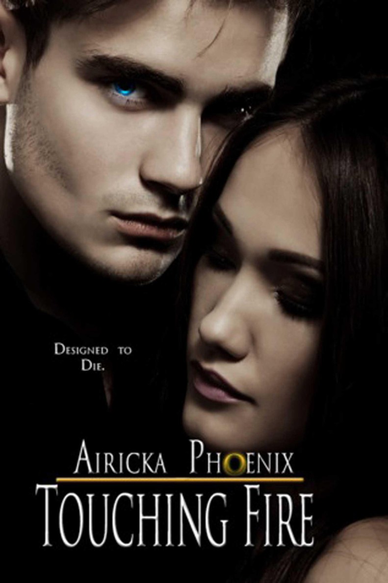 Touching Fire (Touch Saga) by Airicka Phoenix