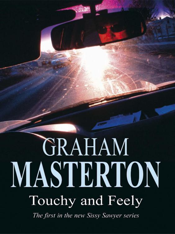 Touchy and Feely (Sissy Sawyer Mysteries) by Graham Masterton