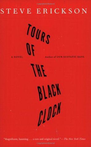 Tours of the Black Clock (2005)