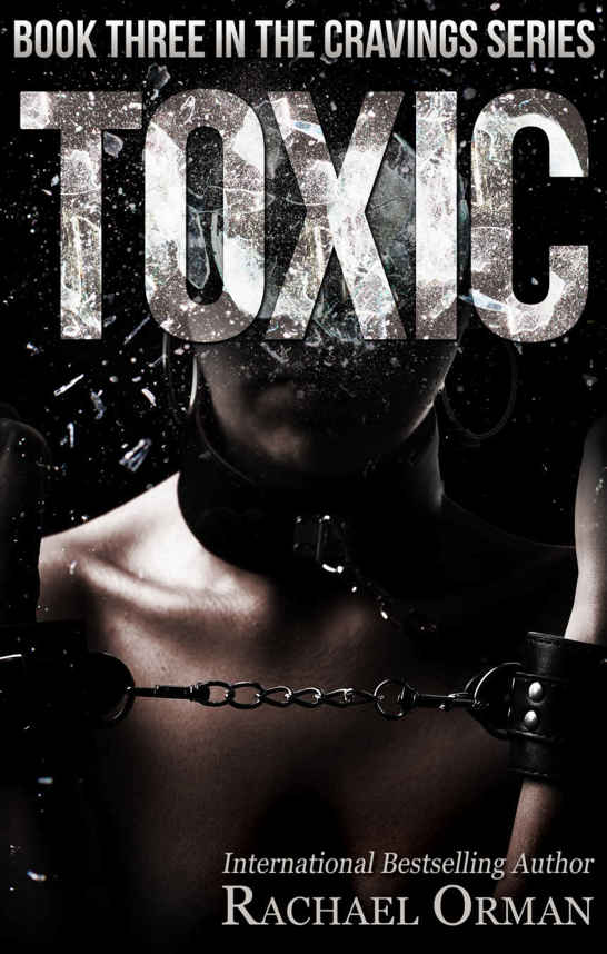 Toxic by Rachael Orman