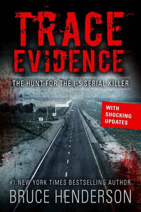 TRACE EVIDENCE: The Hunt for the I-5 Serial Killer