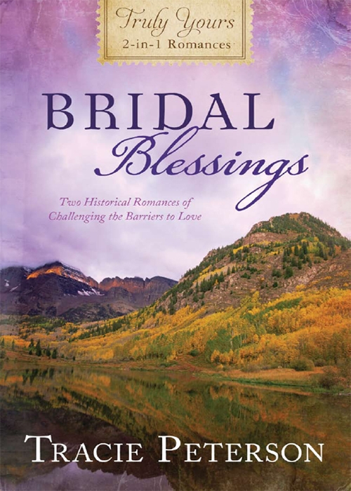 Tracie Peterson by Bridal Blessings