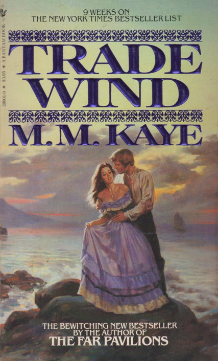 Trade Wind by M M Kaye