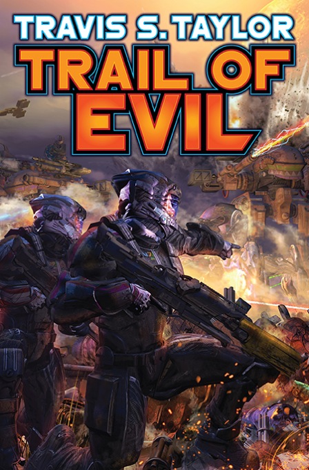 Trail of Evil - eARC by Travis S. Taylor