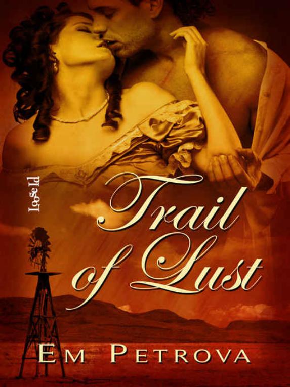 Trail of Lust by Em Petrova