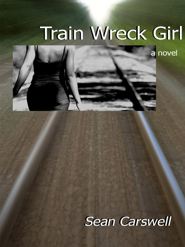 Train Wreck Girl by Sean Carswell