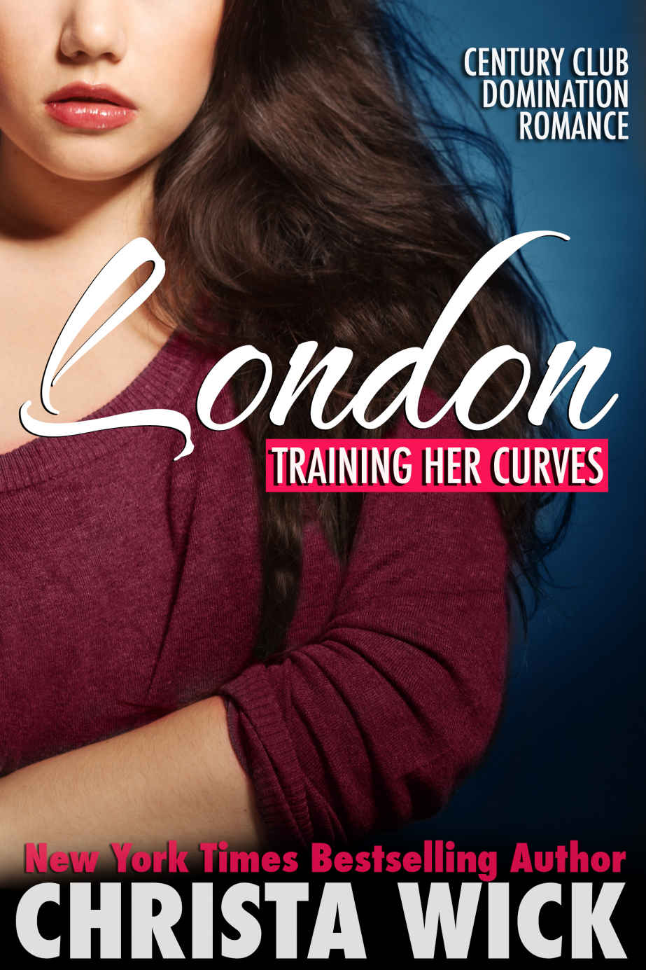 Training Her Curves - London (A BBW Billionaire Domination & Submission Romance) (2015)