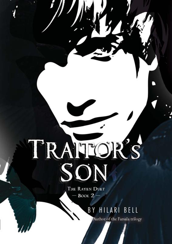 Traitor's Son: The Raven Duet Book #2 by Bell, Hilari