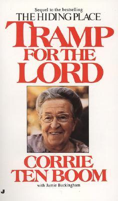 Tramp for the Lord (1986) by Corrie ten Boom