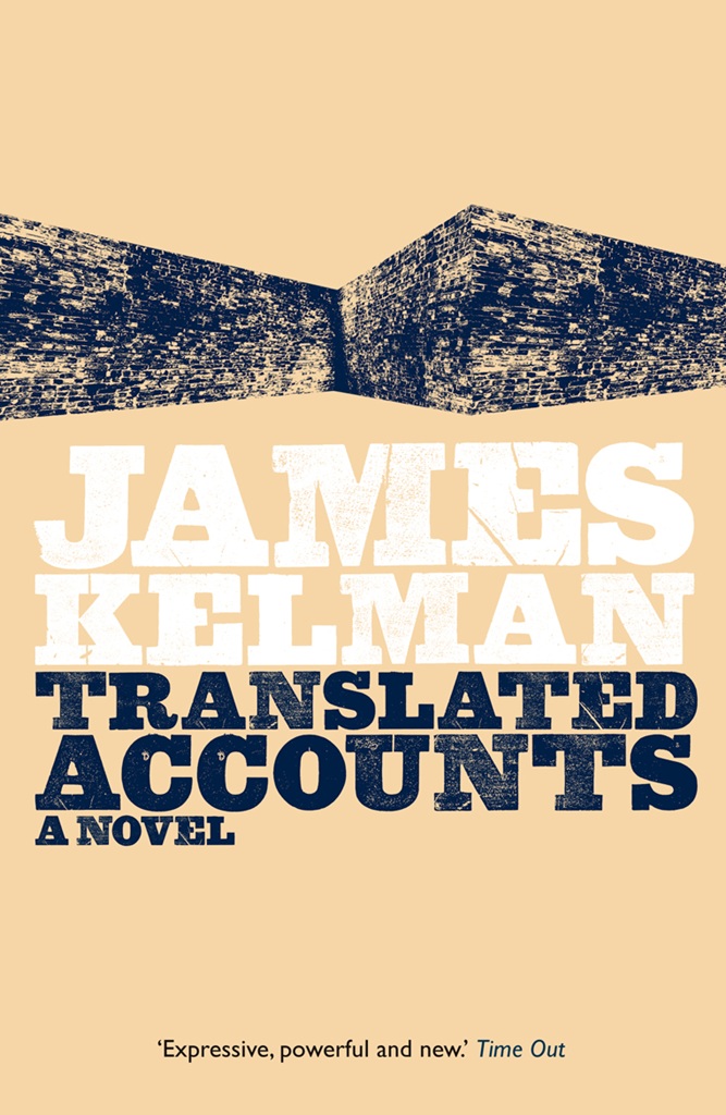 Translated Accounts by Kelman, James