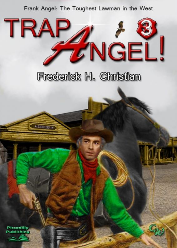 Trap Angel (Frank Angel Western #3) by Frederick H. Christian