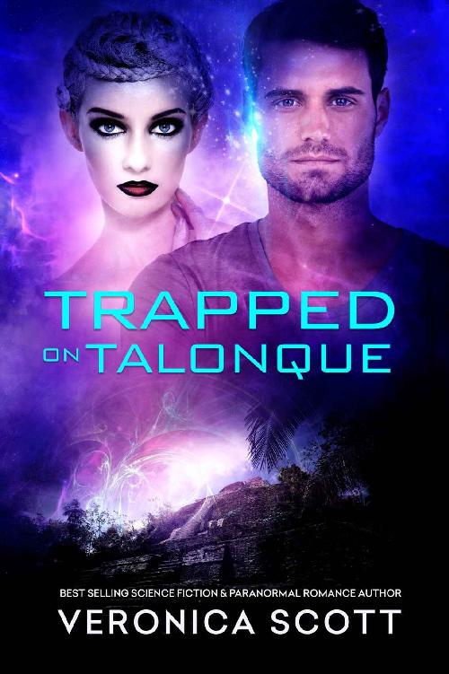 Trapped On Talonque: (A Sectors SF romance) by Veronica Scott