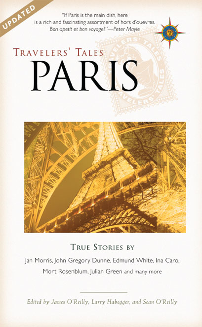 Travelers' Tales Paris by James O'Reilly