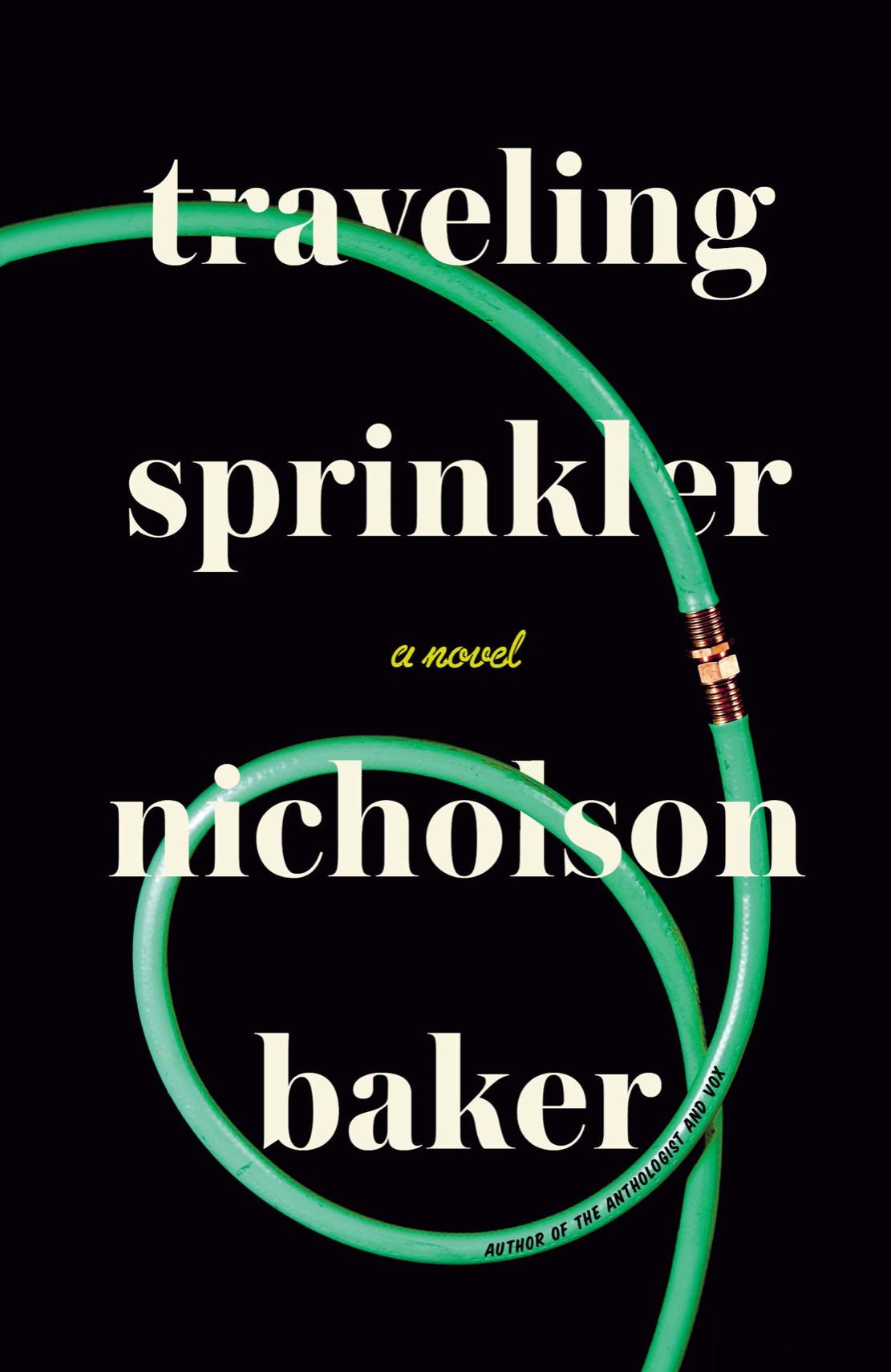 Traveling Sprinkler (2013) by Nicholson Baker