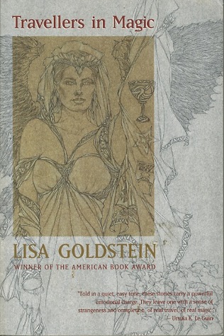 Travellers in Magic (1997) by Lisa Goldstein