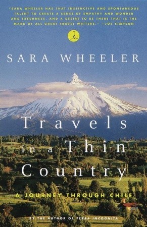 Travels in a Thin Country: A Journey Through Chile (1999)