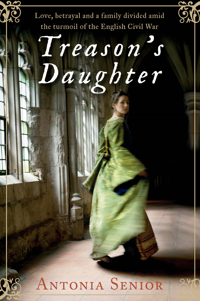 Treason's Daughter by Antonia Senior