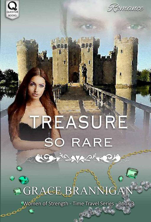 Treasure So Rare (Women of Strength Time Travel Trilogy) by Brannigan, Grace