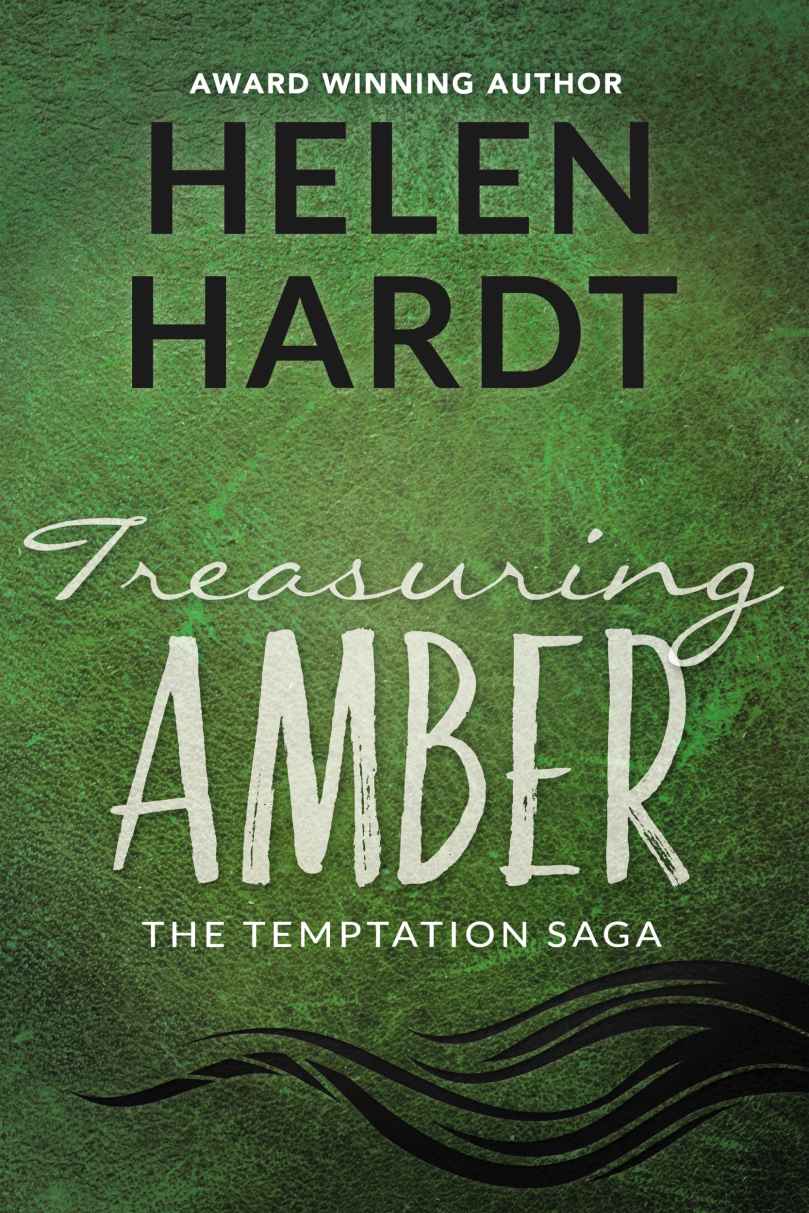 Treasuring Amber: The Temptation Saga: Book Five (2016) by Hardt, Helen