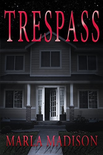 Trespass by Marla Madison