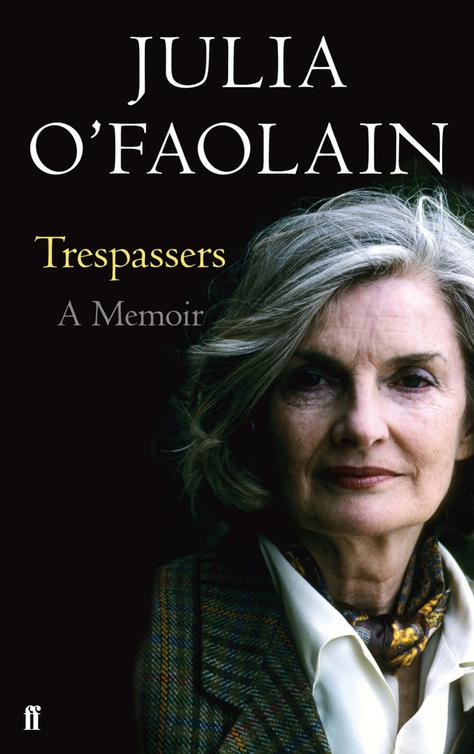 Trespassers (2013) by Julia O'Faolain