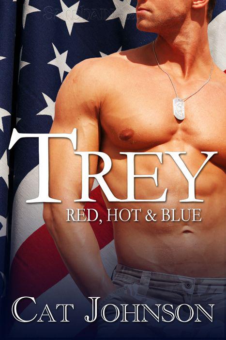 Trey: Red, Hot & Blue, Book 1