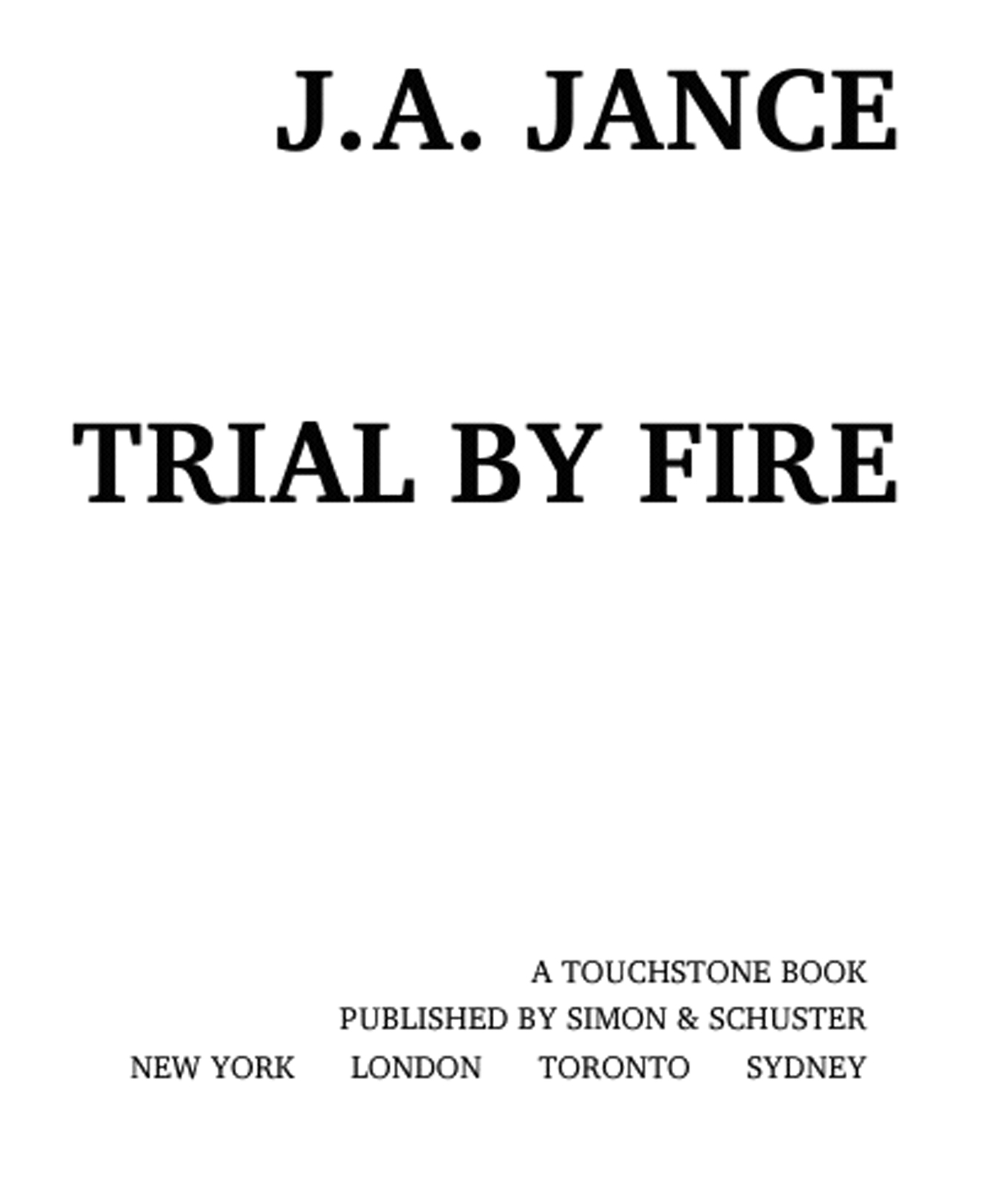 TRIAL BY FIRE (2009)