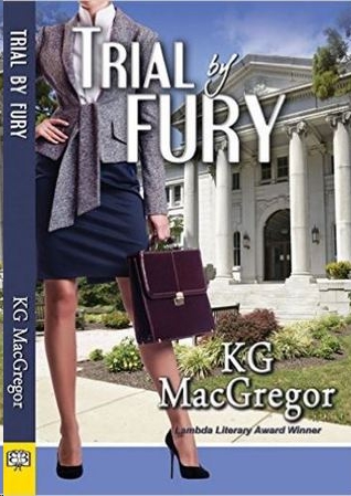 Trial by Fury by K.G. MacGregor