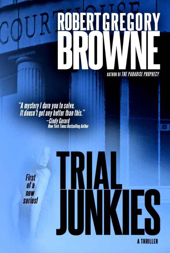 Trial Junkies (A Thriller)