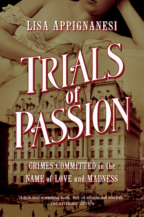 Trials of Passion by Lisa Appignanesi