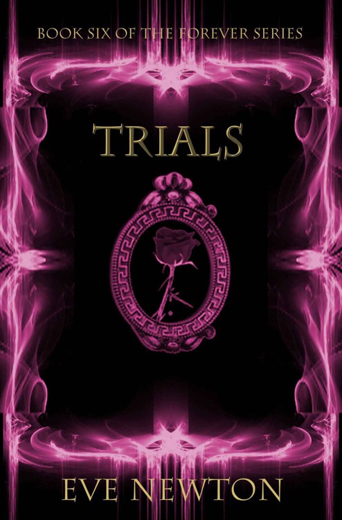 Trials (The Forever Series, Book 6) by Eve Newton