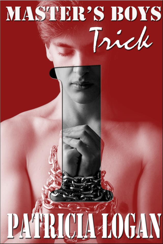 Trick (Master's Boys) by Patricia Logan