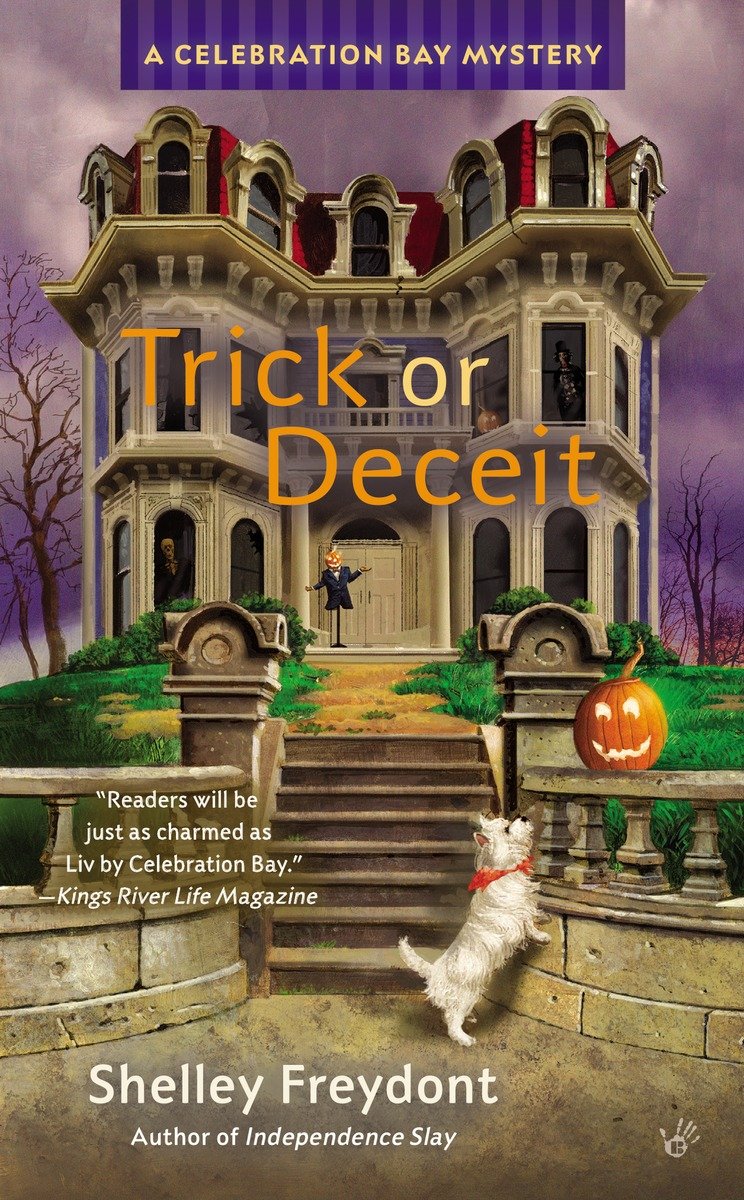 Trick or Deceit (2015) by Shelley Freydont