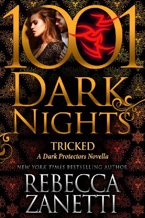 Tricked: A Dark Protectors Novella by Rebecca Zanetti