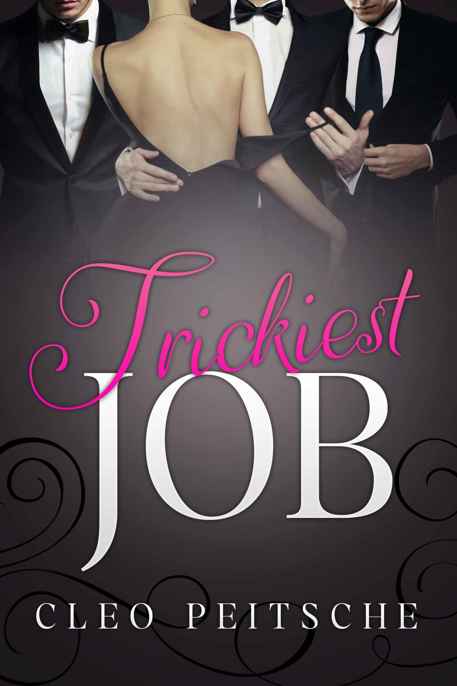 Trickiest Job by Cleo Peitsche