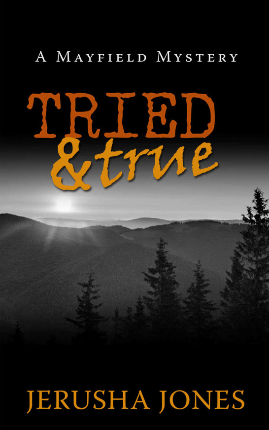 Tried & True (Mayfield Cozy Mystery Book 5)