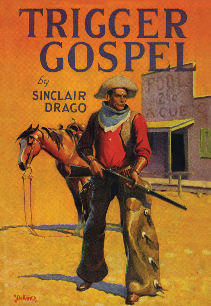 Trigger Gospel by Harry Sinclair Drago